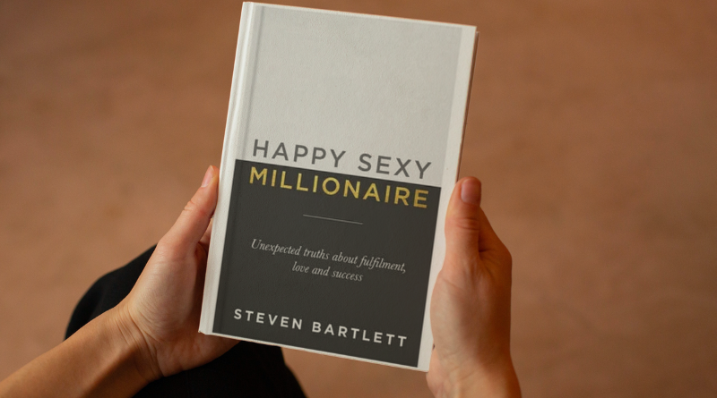 Happy Sexy Millionaire: Unexpected truths about fulfilment, love and success